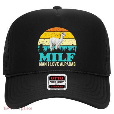 Milf Man I Love Alpacas Cute Lama Funny Alpaca High Crown Mesh Back Trucker Hat