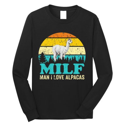 Milf Man I Love Alpacas Cute Lama Funny Alpaca Long Sleeve Shirt