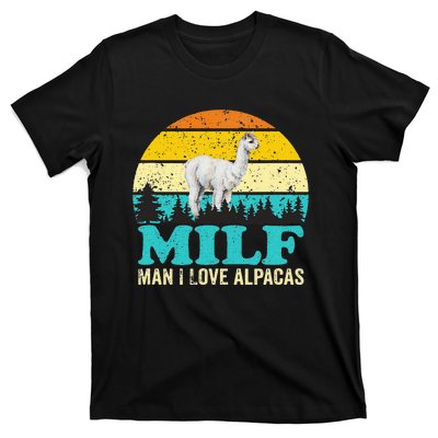 Milf Man I Love Alpacas Cute Lama Funny Alpaca T-Shirt