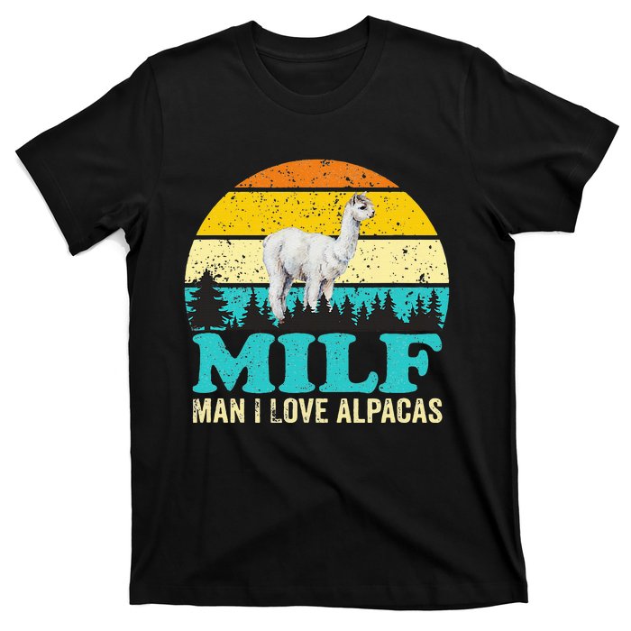 Milf Man I Love Alpacas Cute Lama Funny Alpaca T-Shirt