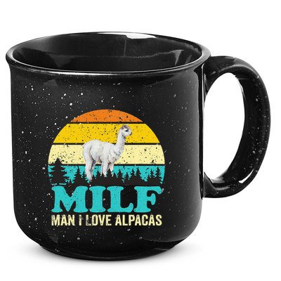 Milf Man I Love Alpacas Cute Lama Funny Alpaca 15oz Campfire Ceramic Mug