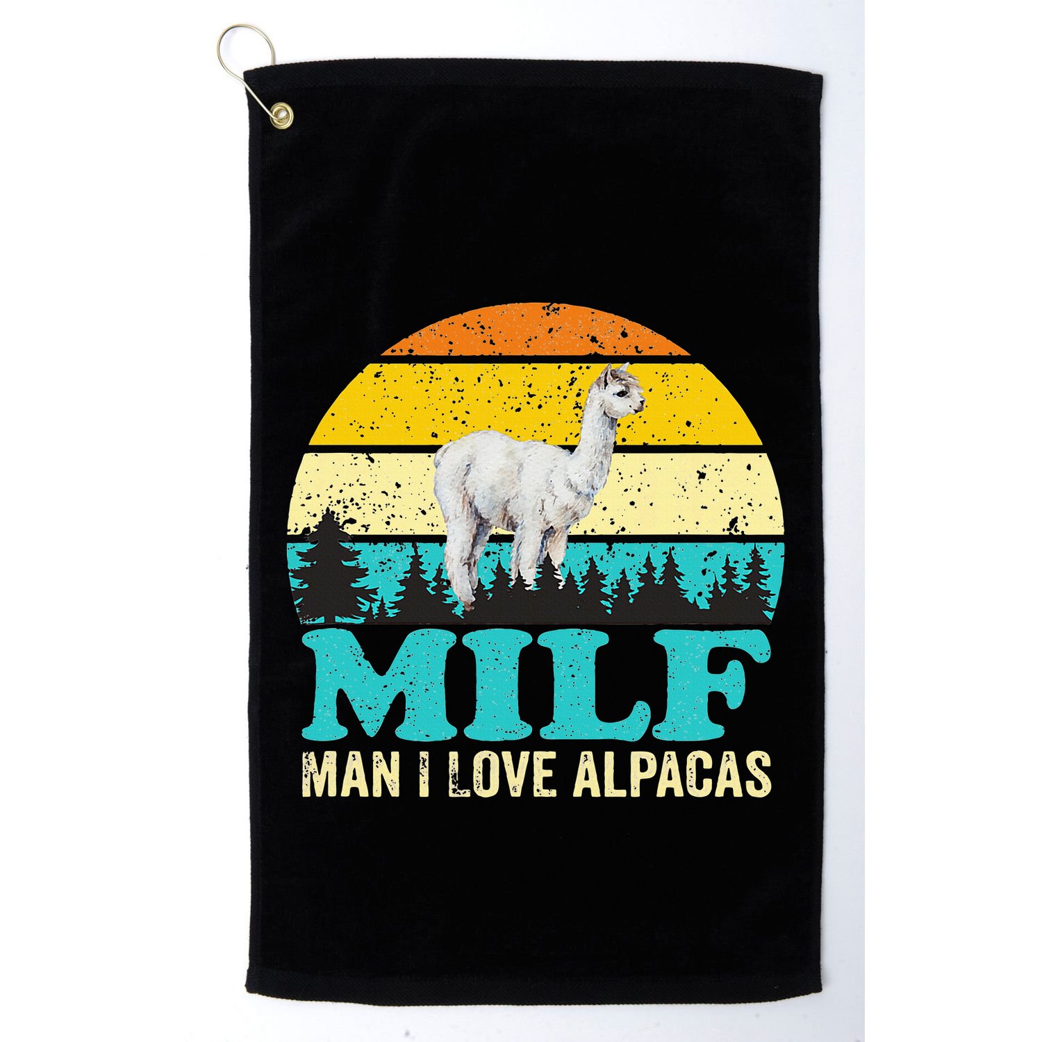 Milf Man I Love Alpacas Cute Lama Funny Alpaca Golf Towel