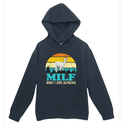 Milf Man I Love Alpacas Cute Lama Funny Alpaca Urban Pullover Hoodie