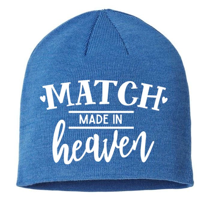 Match Made In Heaven Love Family Friendship Blessings Gift Sustainable Beanie