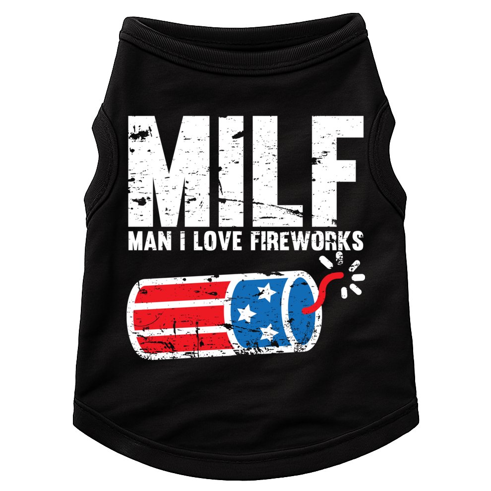 MILF Man I Love Fireworks 4th Of July Funny Fourth Of July Doggie Tank