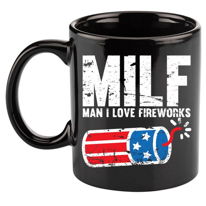 MILF Man I Love Fireworks 4th Of July Funny Fourth Of July 11oz C Handle Ceramic Mug