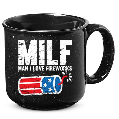 MILF Man I Love Fireworks 4th Of July Funny Fourth Of July 15oz Campfire Ceramic Mug