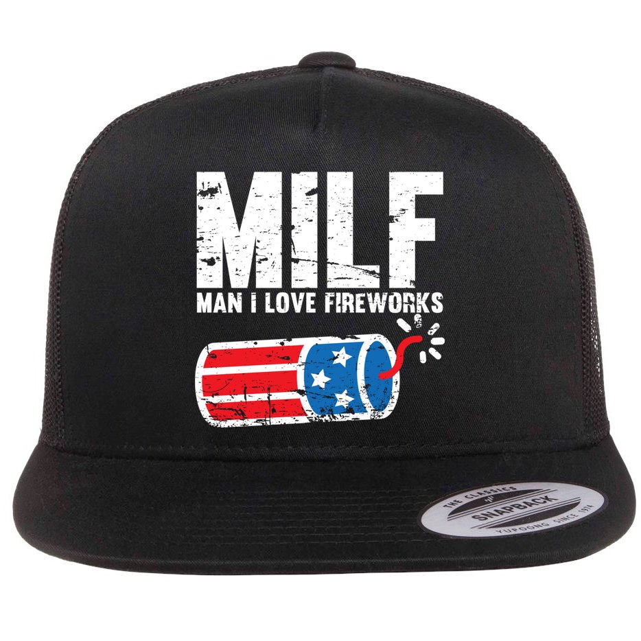 MILF Man I Love Fireworks 4th Of July Funny Fourth Of July Flat Bill Trucker Hat