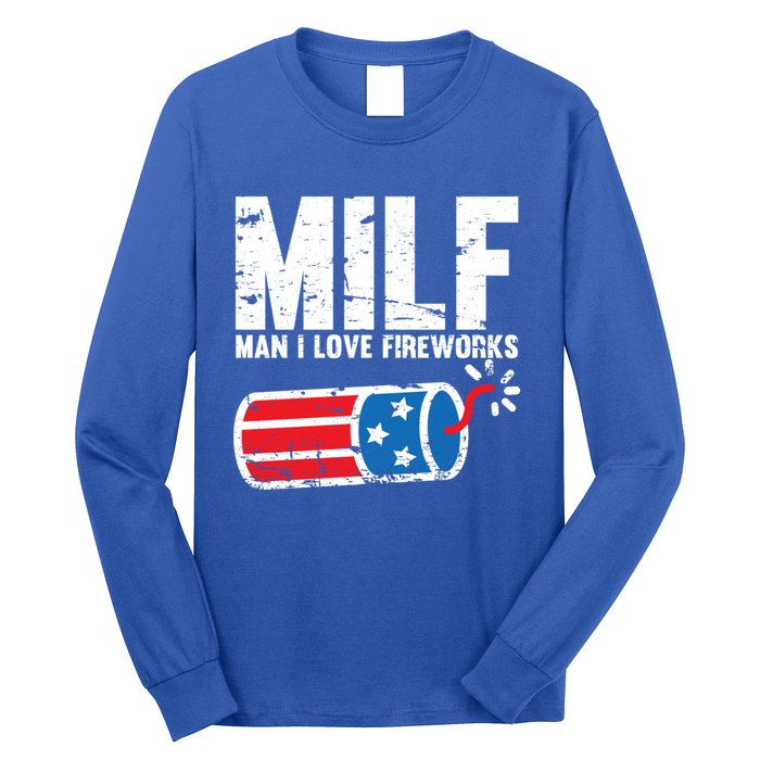 MILF Man I Love Fireworks 4th Of July Funny Fourth Of July Long Sleeve Shirt