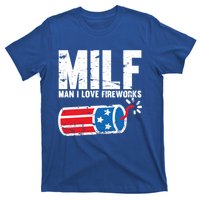 MILF Man I Love Fireworks 4th Of July Funny Fourth Of July T-Shirt