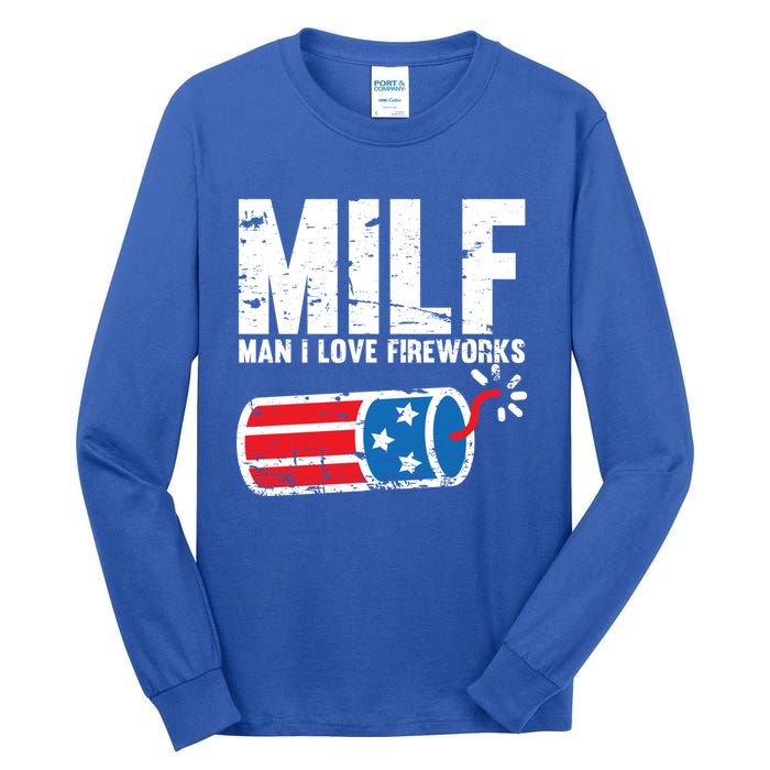 MILF Man I Love Fireworks 4th Of July Funny Fourth Of July Tall Long Sleeve T-Shirt