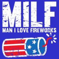 MILF Man I Love Fireworks 4th Of July Funny Fourth Of July Bag