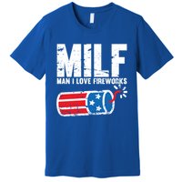 MILF Man I Love Fireworks 4th Of July Funny Fourth Of July Premium T-Shirt