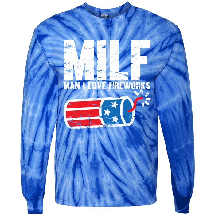 MILF Man I Love Fireworks 4th Of July Funny Fourth Of July Tie-Dye Long Sleeve Shirt