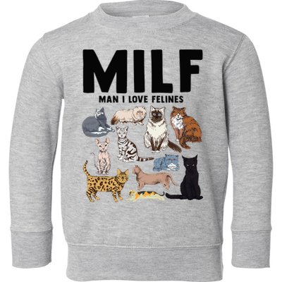 MILF Man I Love Felines Funny Cat Vintage Toddler Sweatshirt
