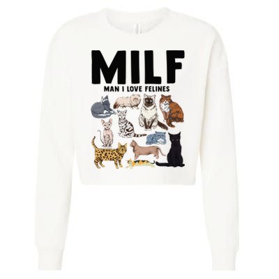 MILF Man I Love Felines Funny Cat Vintage Cropped Pullover Crew