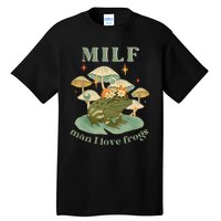 MILF Man I Love Frogs Vintage Retro Frog And Fungi Mushroom Tall T-Shirt