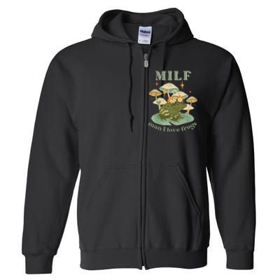 MILF Man I Love Frogs Vintage Retro Frog And Fungi Mushroom Full Zip Hoodie