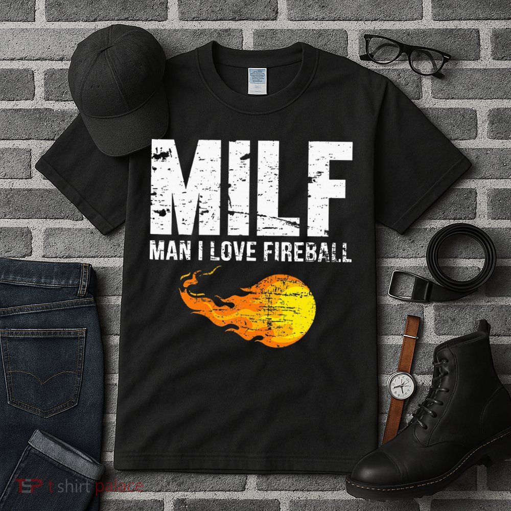 Milf Man I Love F.I.R.E.B.A.L.L Tall T-Shirt