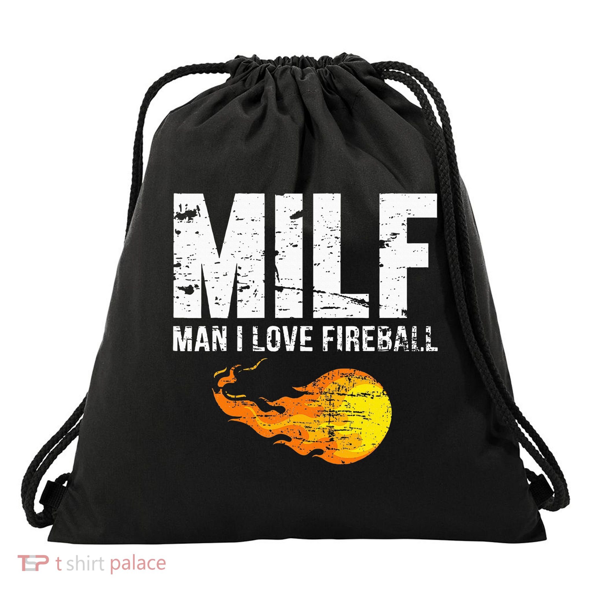 Milf Man I Love F.I.R.E.B.A.L.L Drawstring Bag