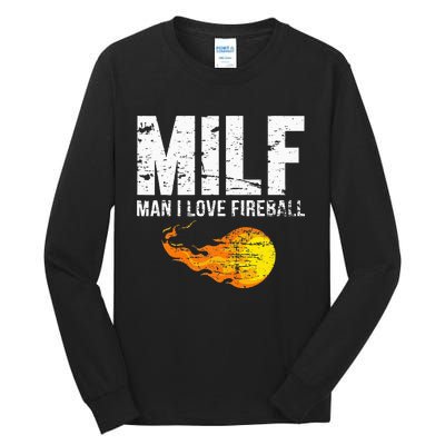 Milf Man I Love F.I.R.E.B.A.L.L Tall Long Sleeve T-Shirt