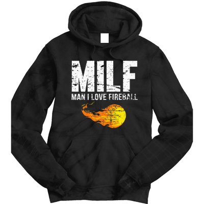 Milf Man I Love F.I.R.E.B.A.L.L Tie Dye Hoodie