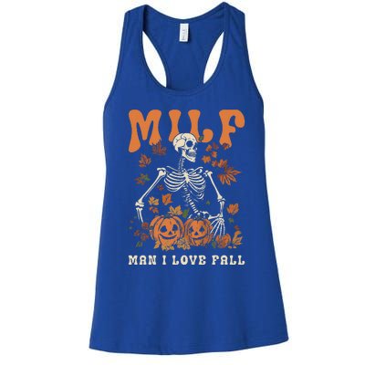 MILF Man I Love Fall Skeleton Pumpkin Thankgiving Funny Women's Racerback Tank