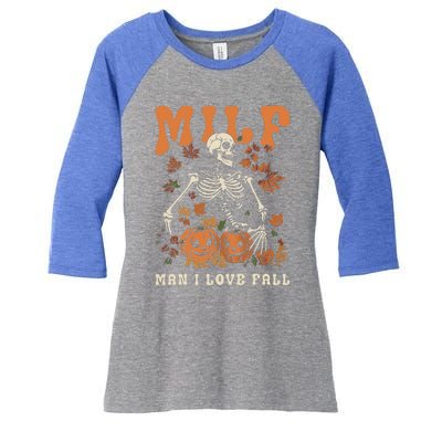 MILF Man I Love Fall Skeleton Pumpkin Thankgiving Funny Women's Tri-Blend 3/4-Sleeve Raglan Shirt