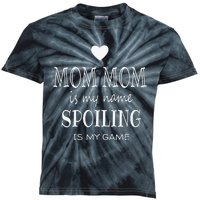 Mom Mom Is My Name Mom Mom Gifts From Grandkids For Grandma Kids Tie-Dye T-Shirt