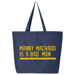 Manny Machado Is A Bad Man 25L Jumbo Tote