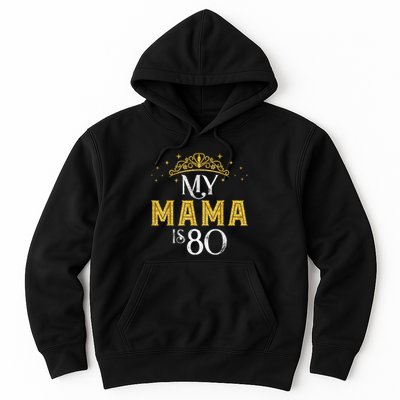 My MAMA Is 80 Years Old 1945 80th Birthday For Mom Hoodie