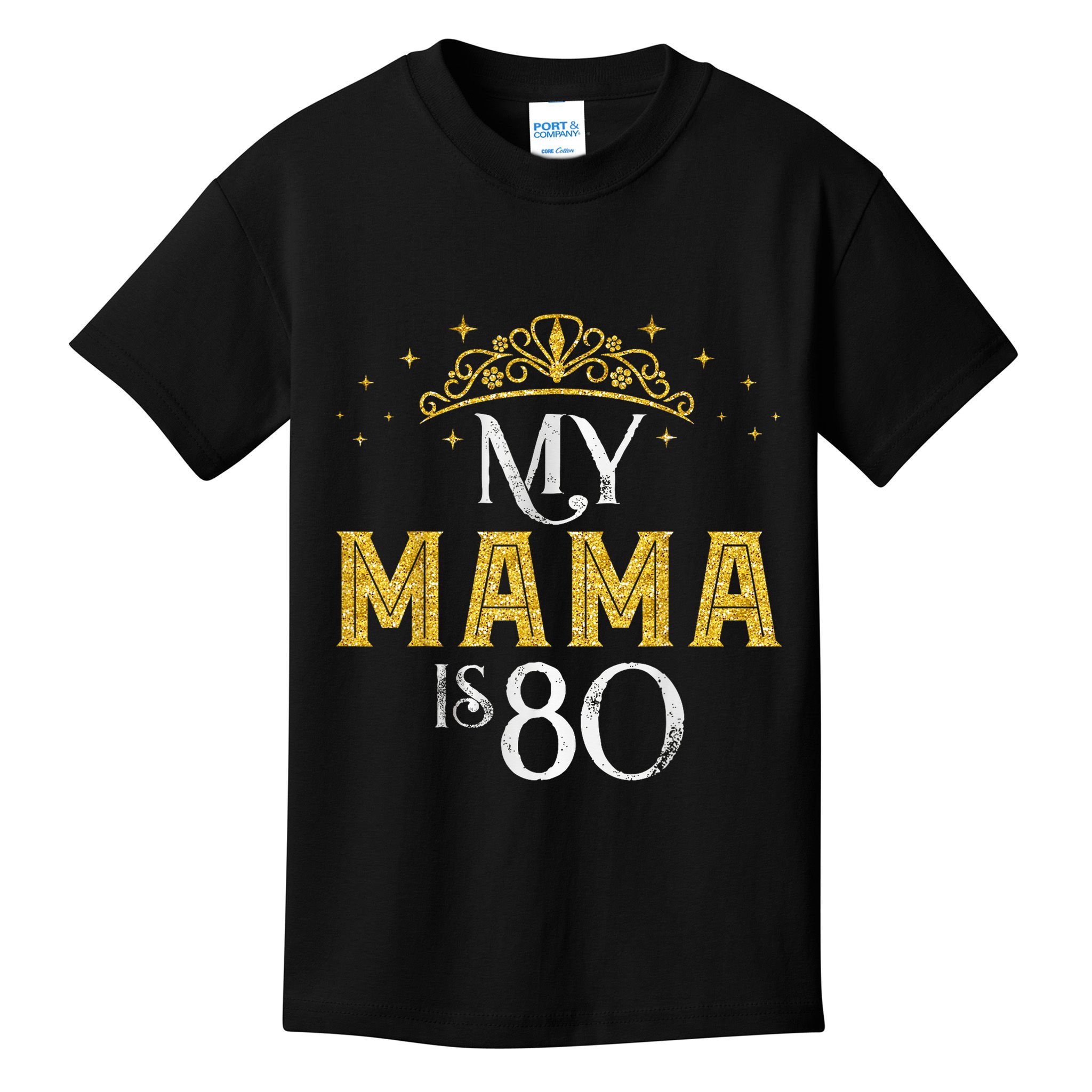 My MAMA Is 80 Years Old 1945 80th Birthday For Mom Kids T-Shirt