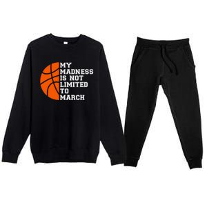 My Madness Is Not Limited To March Basketball Premium Crewneck Sweatsuit Set