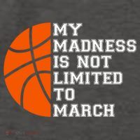 My Madness Is Not Limited To March Basketball Vector Backpack