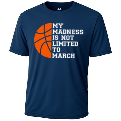 My Madness Is Not Limited To March Basketball Performance Shirt