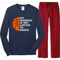 My Madness Is Not Limited To March Basketball Long Sleeve Pajama Set