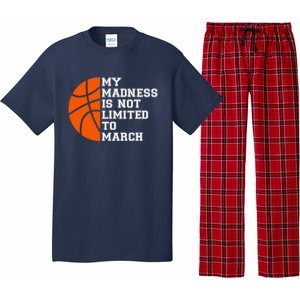 My Madness Is Not Limited To March Basketball Pajama Set