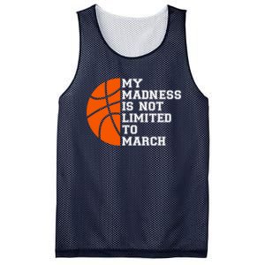 My Madness Is Not Limited To March Basketball Mesh Reversible Basketball Jersey Tank