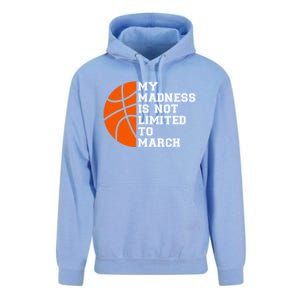 My Madness Is Not Limited To March Basketball Unisex Surf Hoodie