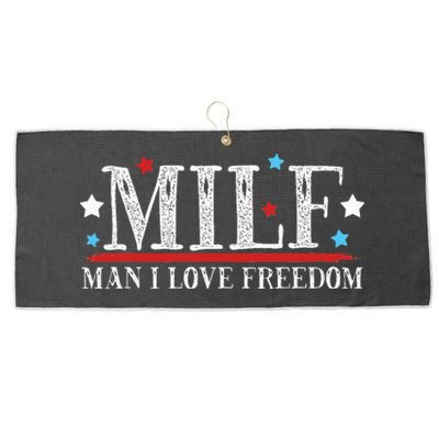 MILF Man I Love Freedom Funny Patriotic 4th Of July Funny Large Microfiber Waffle Golf Towel