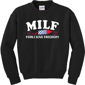 Milf Man I Love Freedom Funny 4th Of July Kids Sweatshirt