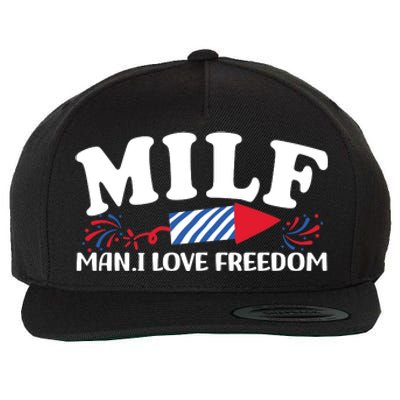 Milf Man I Love Freedom Funny 4th Of July Wool Snapback Cap