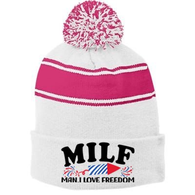 Milf Man I Love Freedom Funny 4th Of July Stripe Pom Pom Beanie