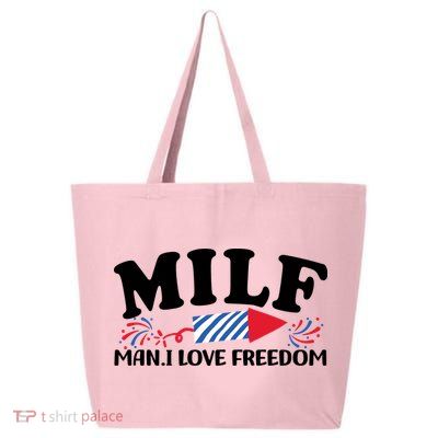 Milf Man I Love Freedom Funny 4th Of July 25L Jumbo Tote