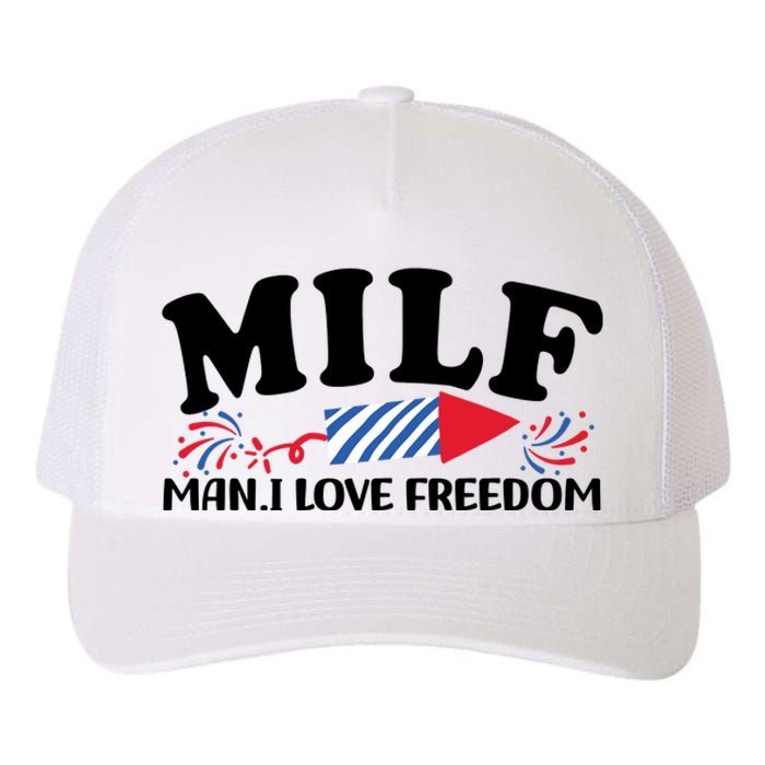 Milf Man I Love Freedom Funny 4th Of July Yupoong Adult 5-Panel Trucker Hat