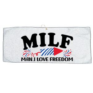 Milf Man I Love Freedom Funny 4th Of July Large Microfiber Waffle Golf Towel