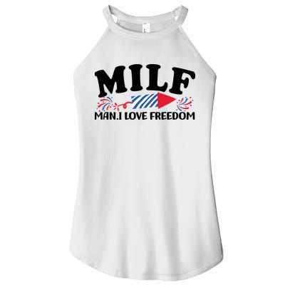 Milf Man I Love Freedom Funny 4th Of July Women's Perfect Tri Rocker Tank