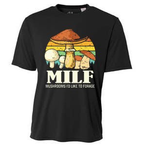 Milf Mushrooms ID Like To Forage Funny Saying Cooling Performance Crew T-Shirt