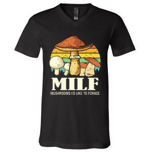 Milf Mushrooms ID Like To Forage Funny Saying V-Neck T-Shirt