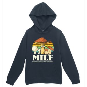 Milf Mushrooms ID Like To Forage Funny Saying Urban Pullover Hoodie